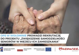 Zwiększenie samodzielności Seniorów w miejscu ich zamieszkania
