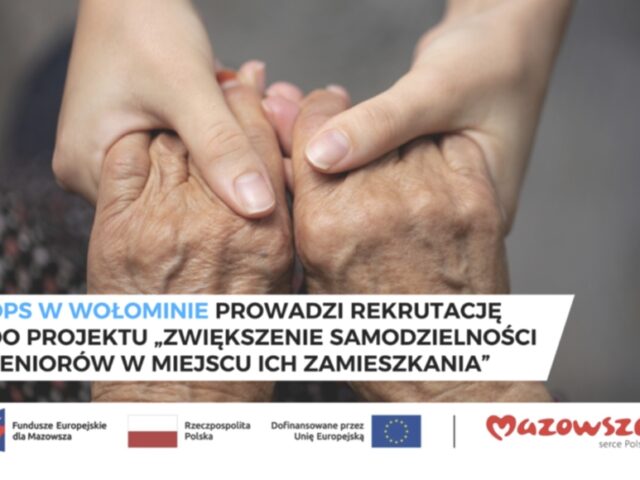 Zwiększenie samodzielności Seniorów w miejscu ich zamieszkania